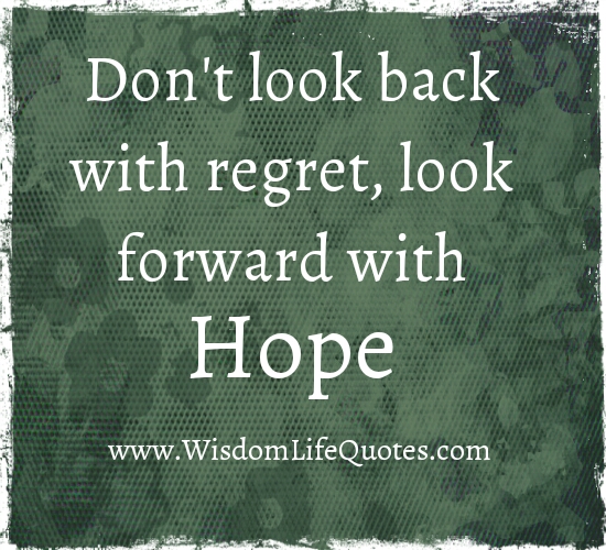 Don't look back with Regret