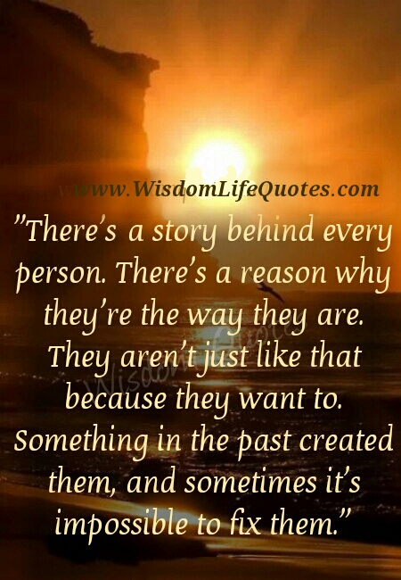 There is a story behind every person