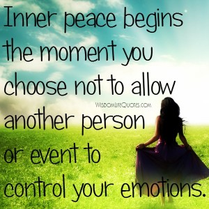 Don't allow people or event to control your emotions - Wisdom Life Quotes