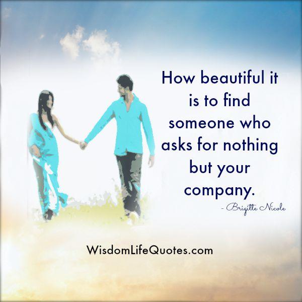 How beautiful it is to find someone?