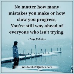 No matter how many mistakes you make in life | Wisdom Life Quotes