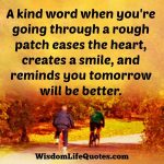 When you are going through a rough patch in your life - Wisdom Life Quotes